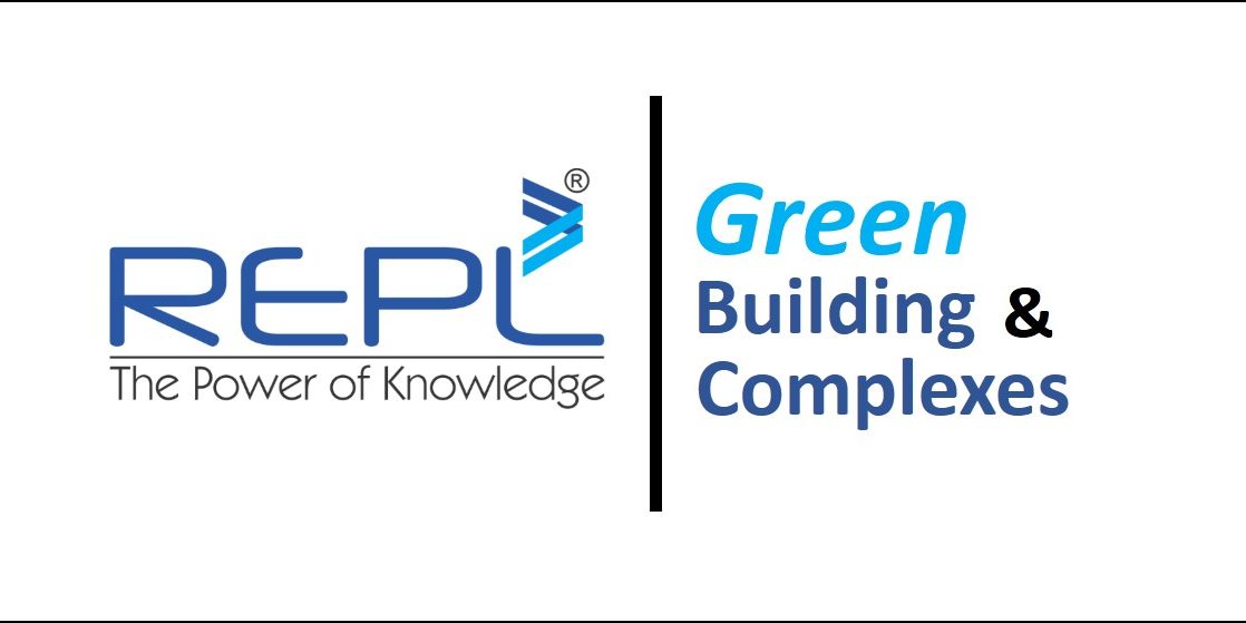 Green Building – REPL Blog Rudrabhishek Enterprises Limited (REPL)