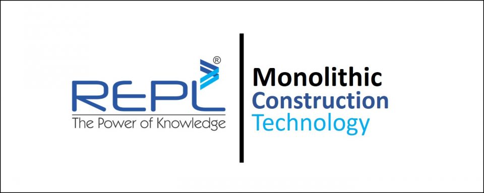 Monolithic Construction Technology- REPL Rudrabhishek Enterprises Limited (REPL)
