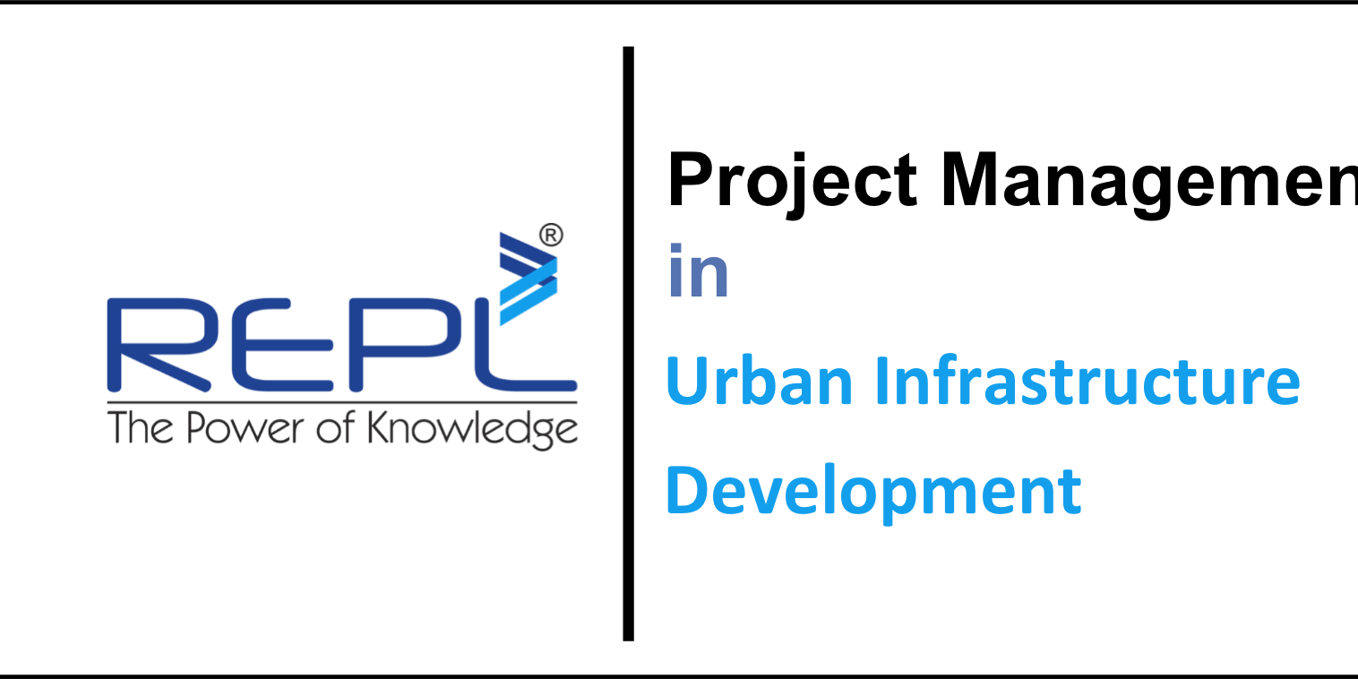 Project Management in Urban Infra Development
