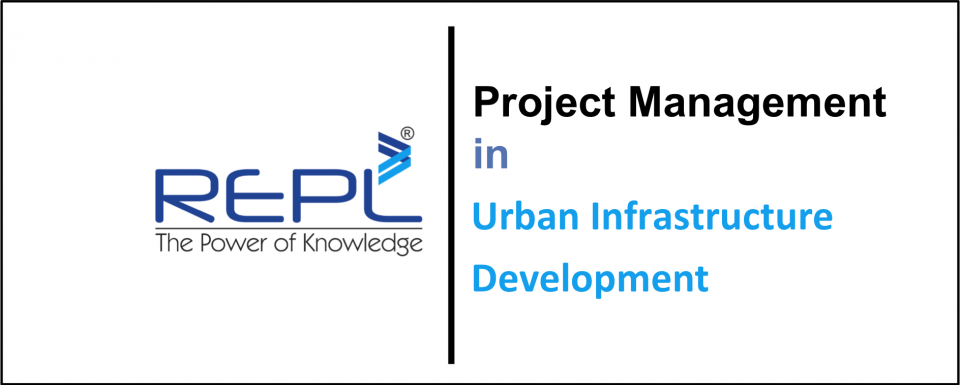 Project Management in Urban Infra Development