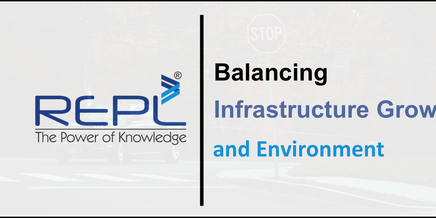 Balancing infrastructure growth and environment