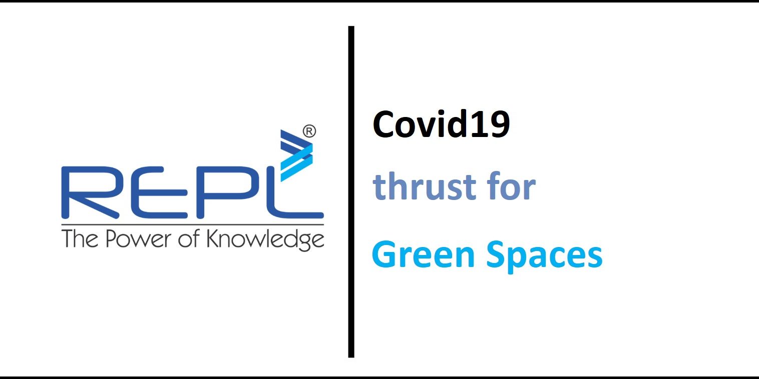 Covid19 thrust for Green Spaces