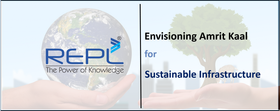 Envisioning Amrit Kaal for Sustainable Infrastructure