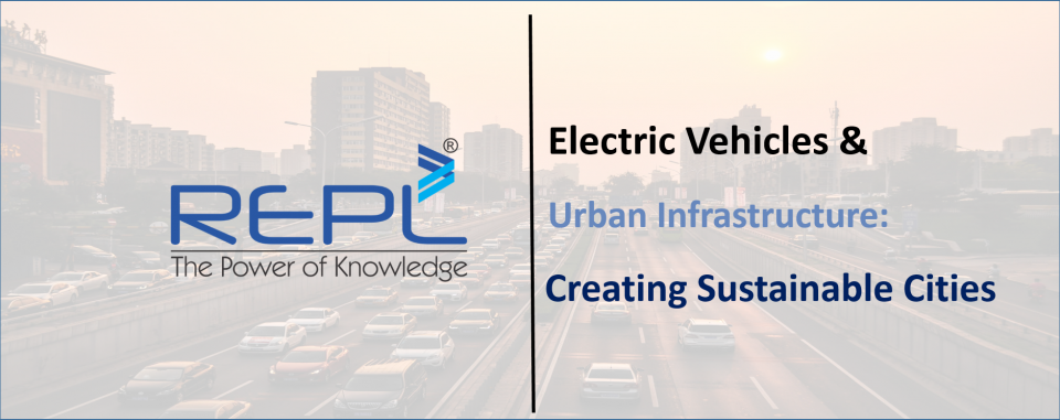 Electric vehicles & urban infrastructure creating sustainable cities