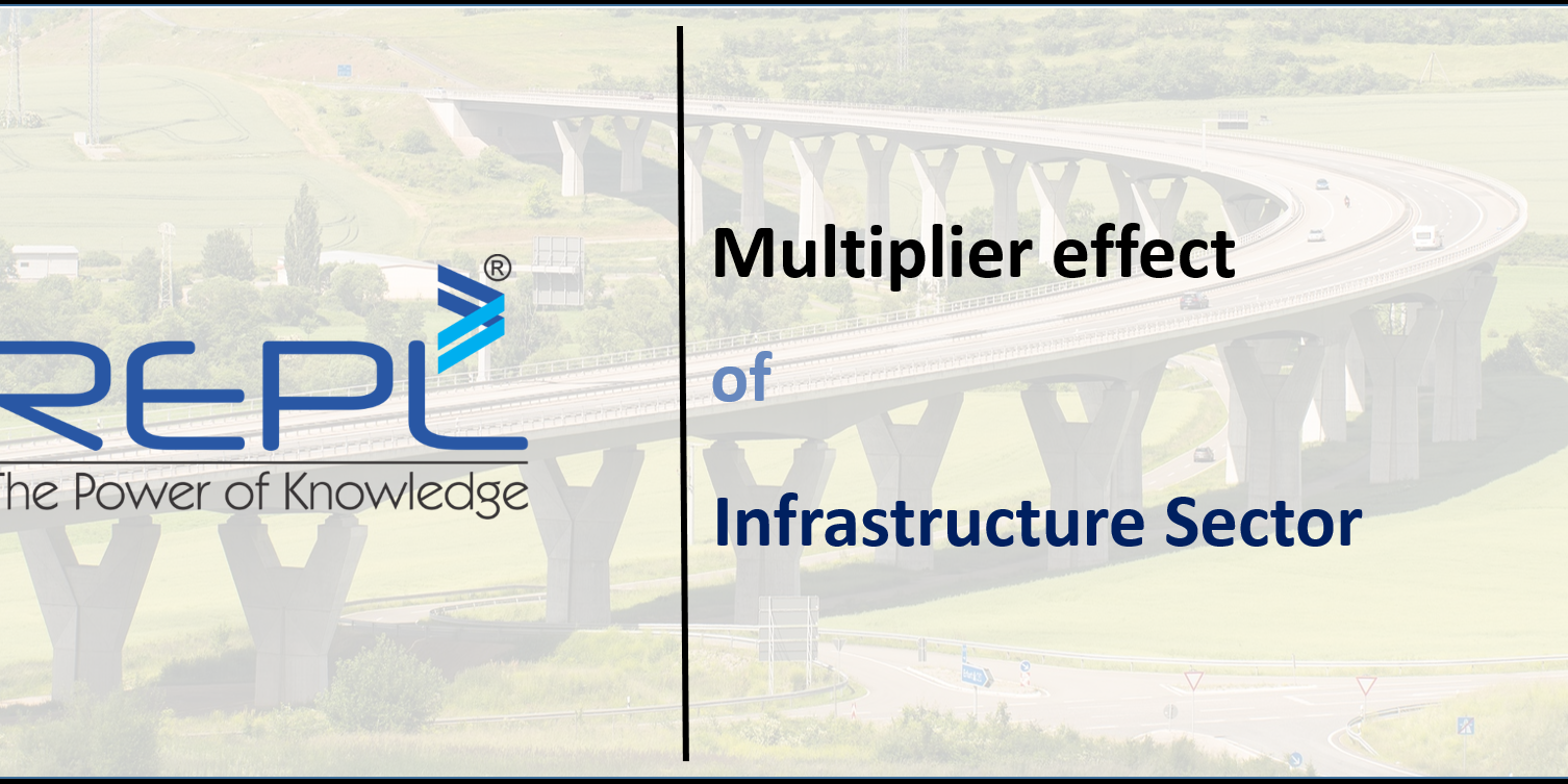 Blog – Multipier Effect of the Infrastructure Sector